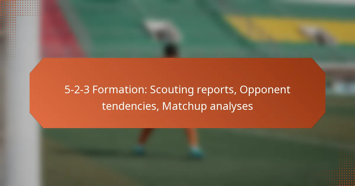 featured-image-5-2-3-formation-scouting-reports-opponent-tendencies-matchup-analyses
