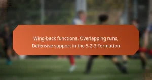 featured-image-wing-back-functions-overlapping-runs-defensive-support-in-the-5-2-3-formation